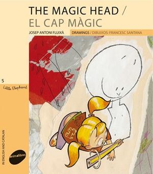 THE MAGIC HEAD / EL CAP MAGIC | 9788496726918 | Fluixà Vivas, Josep Antoni