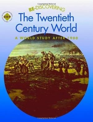 RE-DISCOVERING THE TWENTIETH-CENTURY WORLD: A WORLD STUDY AFTER 1900 | 9780719585487 | COLIN SHEPHARD