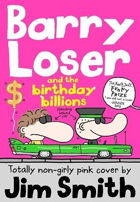 BARRY LOSER 8: THE BIRTHDAY BILLIONS | 9781405283977 | JIM SMITH