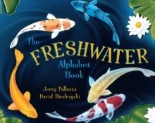 FRESHWATER ALPHABET BOOK, THE | 9780881069006 | JERRY PALLOTTA