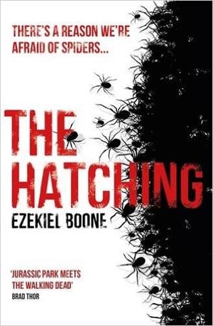 THE HATCHING | 9781473215184 | EZEKIEL BOONE