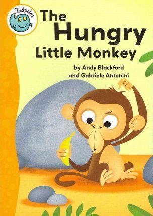 HUNGRY LITTLE MONKEY, THE | 9780778705925 | ANDY BLACKFORD