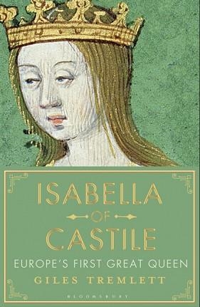 ISABELLA OF CASTILE | 9781408853979 | GILES TREMLETT