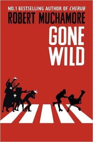 ROCK WAR: GONE WILD | 9781444914603 | ROBERT MUCHAMORE