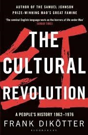 THE CULTURAL REVOLUTION | 9781408856529 | FRANK DIKÖTTER
