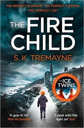 THE FIRE CHILD | 9780008218812 | S K TREMAYNE