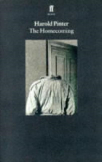 HOMECOMING, THE | 9780571160808 | HAROLD PINTER