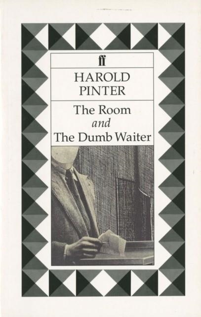 ROOM AND THE DUMB WAITER, THE | 9780571160853 | HAROLD PINTER