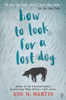 HOW TO LOOK FOR A LOST DOG | 9781474906470 | ANN M. MARTIN