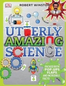 UTTERLY AMAZING SCIENCE | 9781409347934 | ROBERT WINSTON