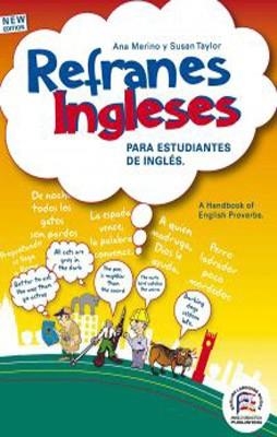 REFRANES INGLESES PARA ESTUDIANTES DEL INGLES | 9788495959010 | ANA MERINO & SUSAN TAYLOR