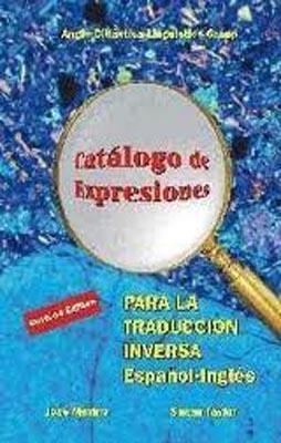 CATALOGO DE EXPRESIONES PARA LA TRADUCCION INVERSA | 9788486623883 | MERINO BUSTAMANTE, JOSÉ/TAYLOR, SUSAN