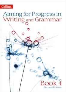 AIMING FOR PROGRESS IN WRITING AND GRAMMAR: BOOK 4 | 9780007547487