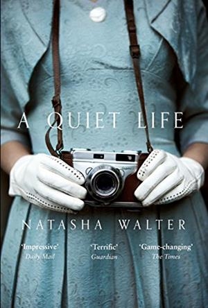A QUIET LIFE | 9780008113773 | NATASHA WALTER