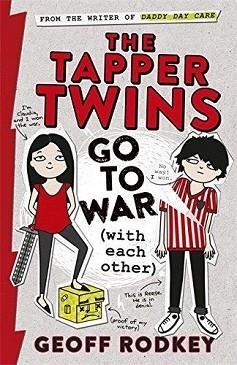TAPPER TWINS GO TO WAR (WITH EACH OTHER) : BOOK 1 | 9781444014983 | GEOFF RODKEY