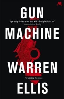 GUN MACHINE | 9781444730661 | WARREN ELLIS