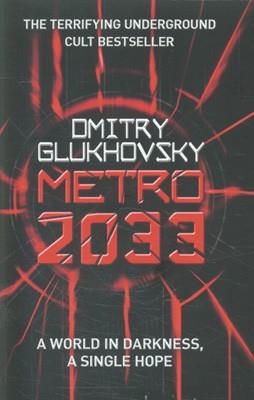 METRO 2033 | 9780575086258 | DMITRY GLUKHOVSKY