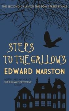STEPS TO THE GALLOWS | 9780749016029 | EDWARD MARSTON