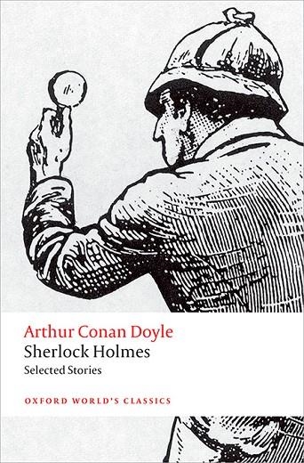 SHERLOCK HOMES: SELECTED STORIES | 9780199672066 | ARTHUR CONAN DOYLE