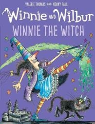 WINNIE AND WILBUR: WINNIE THE WITCH | 9780192748164 | VALERIE THOMAS AND KORKY PAUL