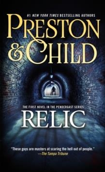 THE RELIC | 9780812543261 | DOUGLAS PRESTON AND LINCOLN CHILD