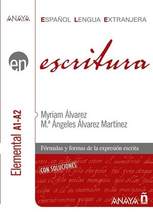 ESCRITURA NIVEL ELEMENTAL A1-A2 | 9788466783750 | ÁLVAREZ MARTÍNEZ, MYRIAM