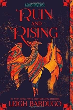 RUIN AND RISING | 9781250063168 | LEIGH BARDUGO