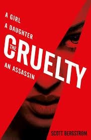 THE CRUELTY | 9781406372922 | SCOTT BERGSTROM