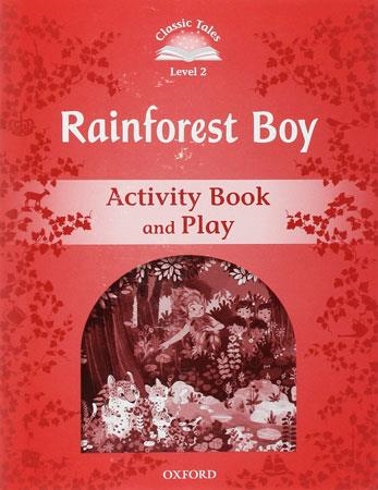 RAINFOREST BOY ACTIVITY BOOK  CLASSIC TALES 2 A1 | 9780194239868 | BLADON, RACHEL