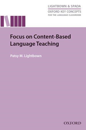 FOCUS ON CONTENT BASED LANGUAGE TEACHING | 9780194000826 | LIGHTBOWN, PATSY M.