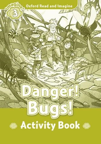 DANGER! BUGS! ACTIVITY BOOK IMAGINE 3 A1 | 9780194723053 | SHIPTON, PAUL