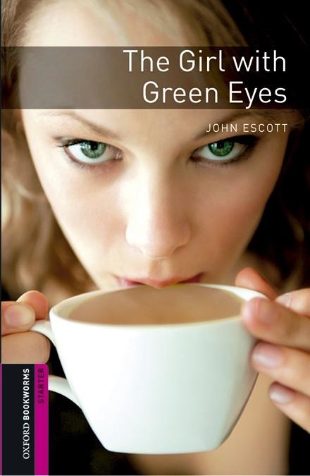 THE GIRL WITH GREEN EYES MP3 PACK BOOKWORMS STARTER  A1 | 9780194620246 | JOHN ESCOTT