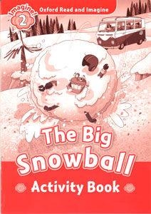 THE BIG SNOWBALL ACTIVITY BOOK IMAGINE 2 A1 | 9780194736558