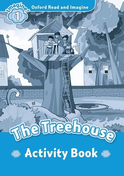 THE TREEHOUSE ACTIVITY BOOK IMAGINE 1 A1 | 9780194709361 | SHIPTON, PAUL