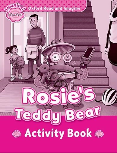 ROSIES TEDDY BEAR ACTIVITY BOOK IMAGINE STARTER 150 | 9780194709255 | SHIPTON, PAUL