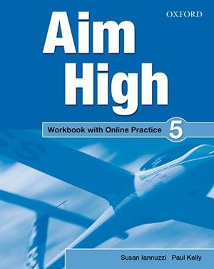 AIM HIGH 5 WB+ONL PRACT PK | 9780194453998 | KELLY, PAUL