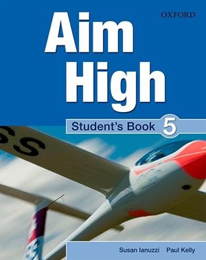 AIM HIGH 5 SB | 9780194453172 | KELLY, PAUL/LANUZZI, SUSAN
