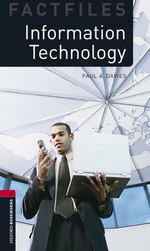 INFORMATION TECHNOLOGY MP3 PACK FACTFILES 3 B1 | 9780194637923 | DAVIES, PAUL A.