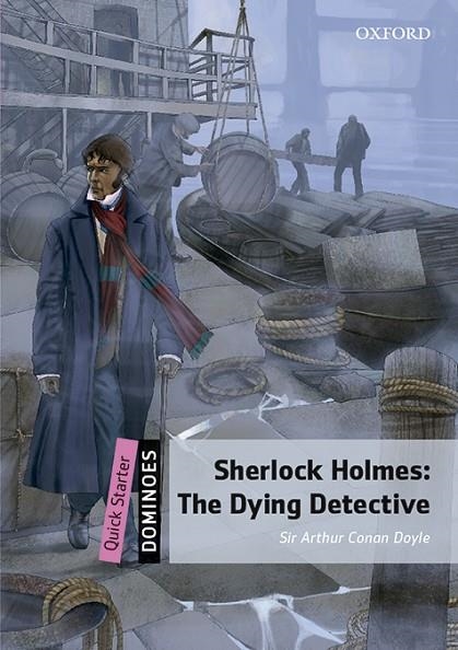 SHERL DYING DETECTIVE MP3 PACK DOMINOES QUICK STARTER A1 | 9780194622363 | CONAN DOYLE, SIR ARTHUR