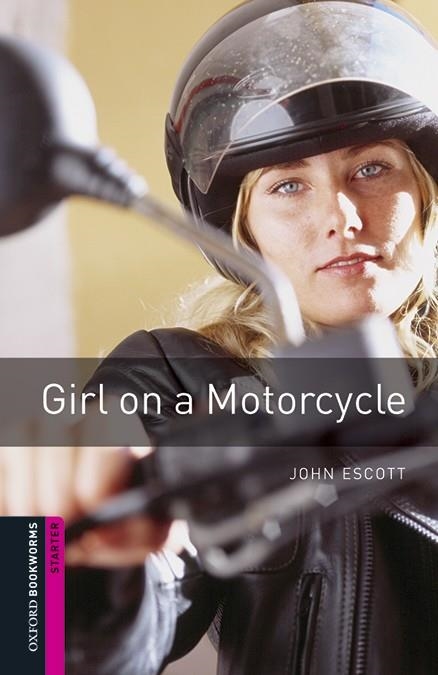 GIRL ON A MOTORCYCLE MP3 PACK BOOKWORMS STARTER  A1 | 9780194620239 | ESCOTT, JOHN