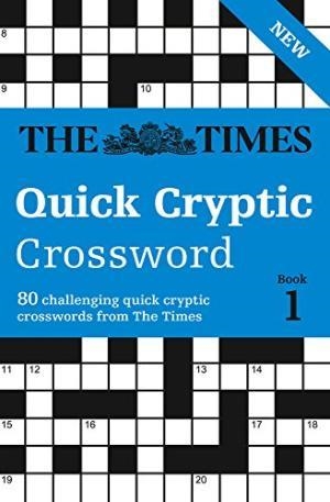 TIMES QUICK CRYPTIC CROSSWORD BOOK 1 | 9780008139810 | RICHARD ROGAN