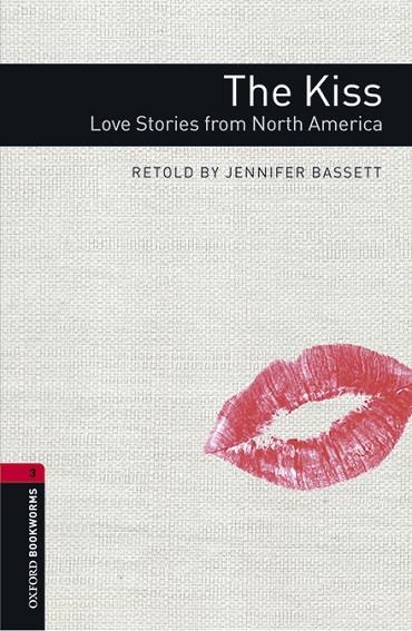 KISS LOVE STORIES FROM N.A. MP3 PACK BOOKWORMS 3 B1 | 9780194637824 | BASSETT, JENNIFER