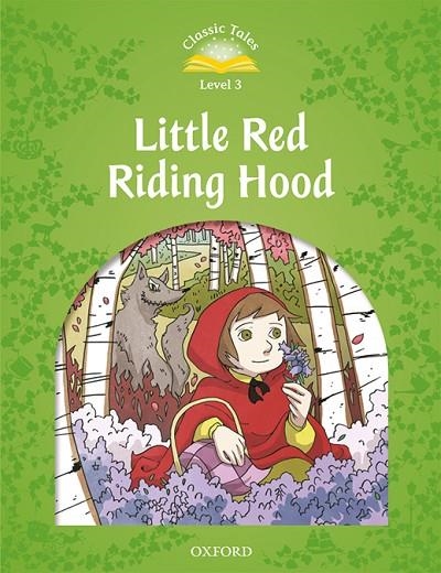 LITTLE RED RIDING MP3 PACK 2ED CLASSIC TALES 3 A1 | 9780194014243 | ARENGO, SUE