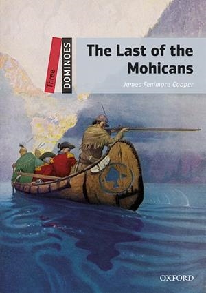 LAST THE MOHICANS MP3 PACK DOMINOES 3  B1 | 9780194639798 | FENIMORE COOPER, JAMES