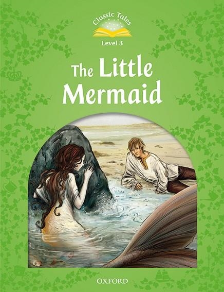 LITTLE MERMAID MP3 PACK 2ED CLASSIC TALES 3 A1 | 9780194014281 | ARENGO, SUE