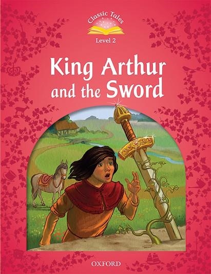 KING ARTHUR SWORD MP3 PACK CLASSIC TALES 2 A1 | 9780194014304 | ARENGO, SUE