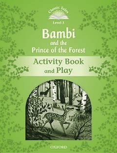 BAMBI ACTIVITY BOOK  PACK CLASSIC TALES 3 A1 | 9780194100168 | VARIOS AUTORES