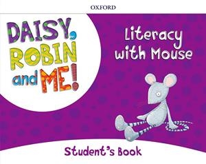 DAISY ROBIN AND ME LITERACY PK | 9780194529945 | CHARRINGTON, MARY/COVILL, CHARLOTTE