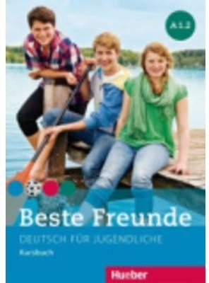 BESTE FREUNDE A1.2.KURSB.(AL.) | 9783195010511 | GEORGIAKAKI, MANUELA/GRAF-RIEMANN, ELISABETH/SEUTHE, CHRISTIANE