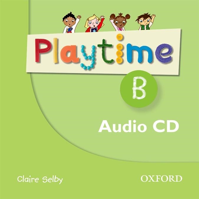 OXFORD PLAYTIME B CD | 9780194046527 | SELBY, CLAIRE